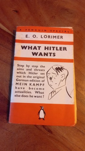 What hitler wants o - hitler,
